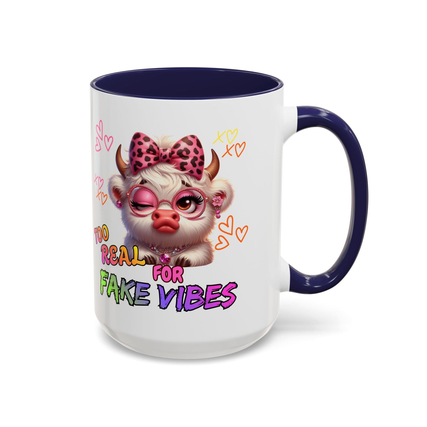 Coffee Mug — "Too Real for Fake Vibes" Cute Winking Cow Accent Mug (11/15oz)