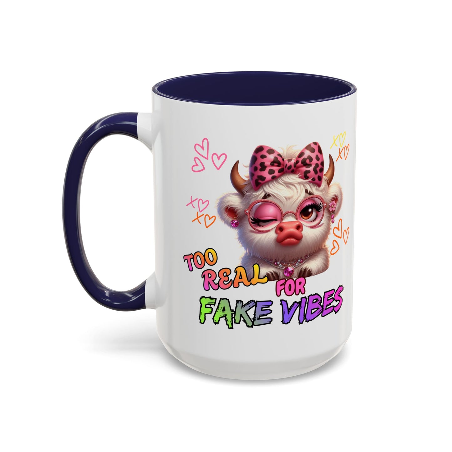 Coffee Mug — "Too Real for Fake Vibes" Cute Winking Cow Accent Mug (11/15oz)