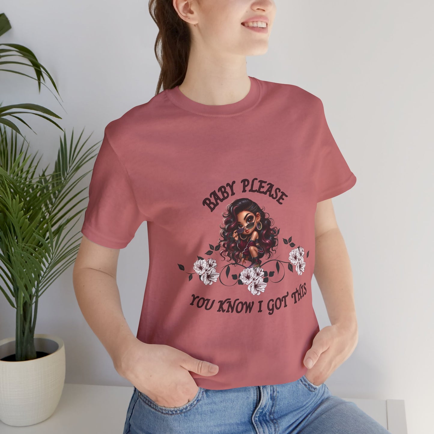 Baby Please Graphic Tee - "You Know I Got This" Floral Afro Woman T-Shirt