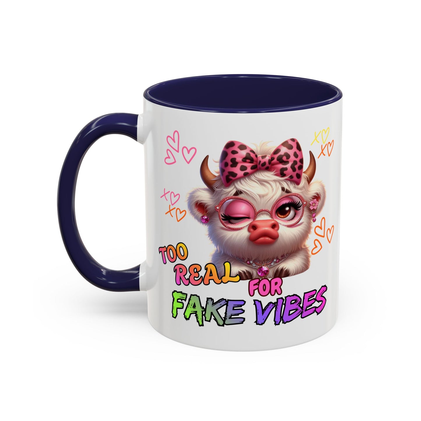 Coffee Mug — "Too Real for Fake Vibes" Cute Winking Cow Accent Mug (11/15oz)