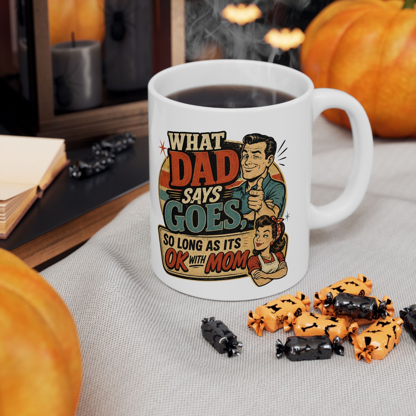 Ceramic Mug — Retro 'When Dad Says Go' Vintage Father's Day Coffee Mug