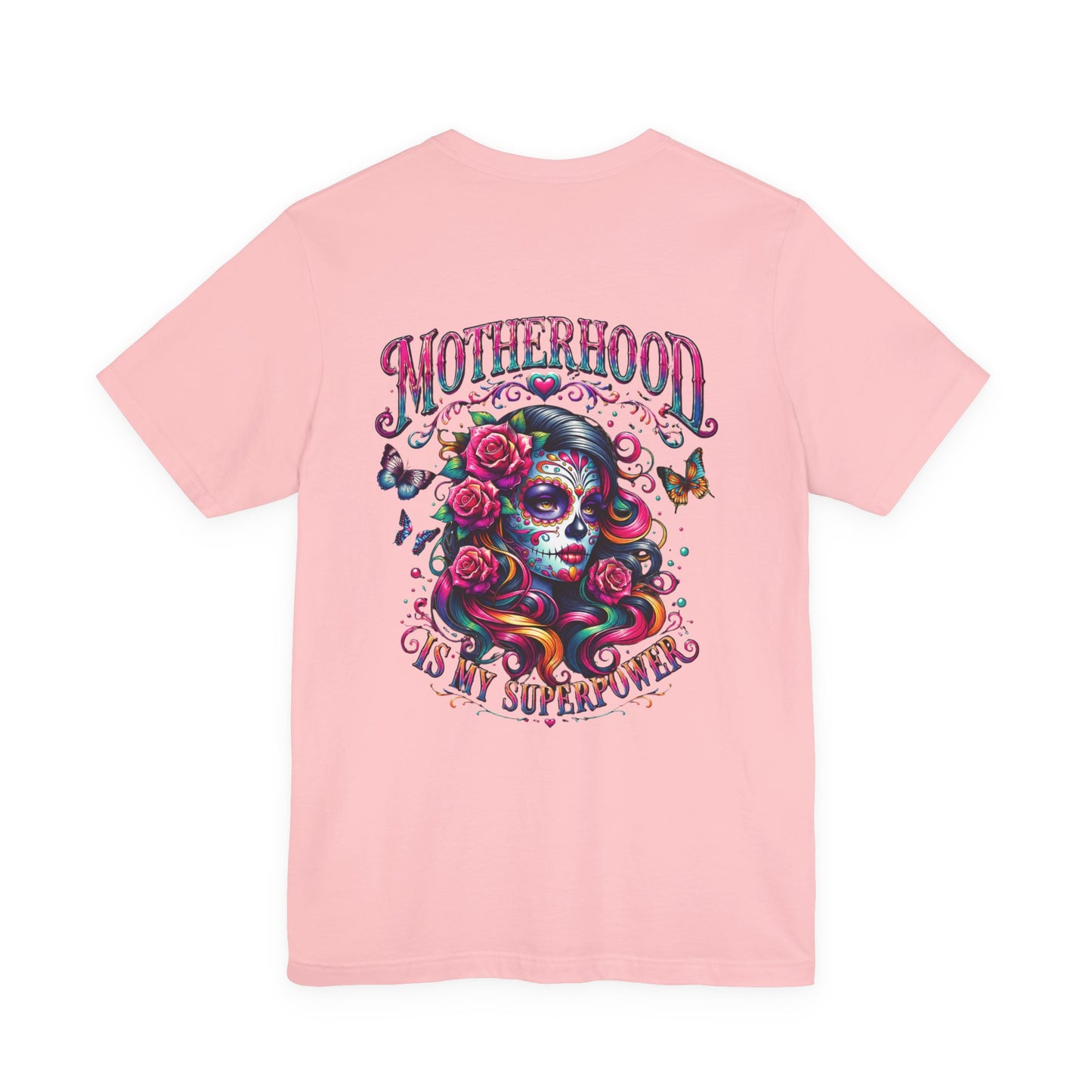 Motherhood T-Shirt — 'Motherhood Is My Superpower' Sugar Skull Mom Graphic Tee